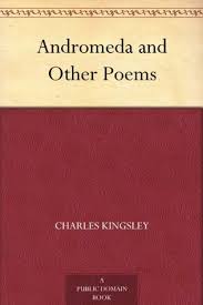 Andromeda and Other Poems (Charles Kingsley)