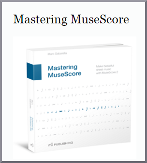 Mastering MuseScore