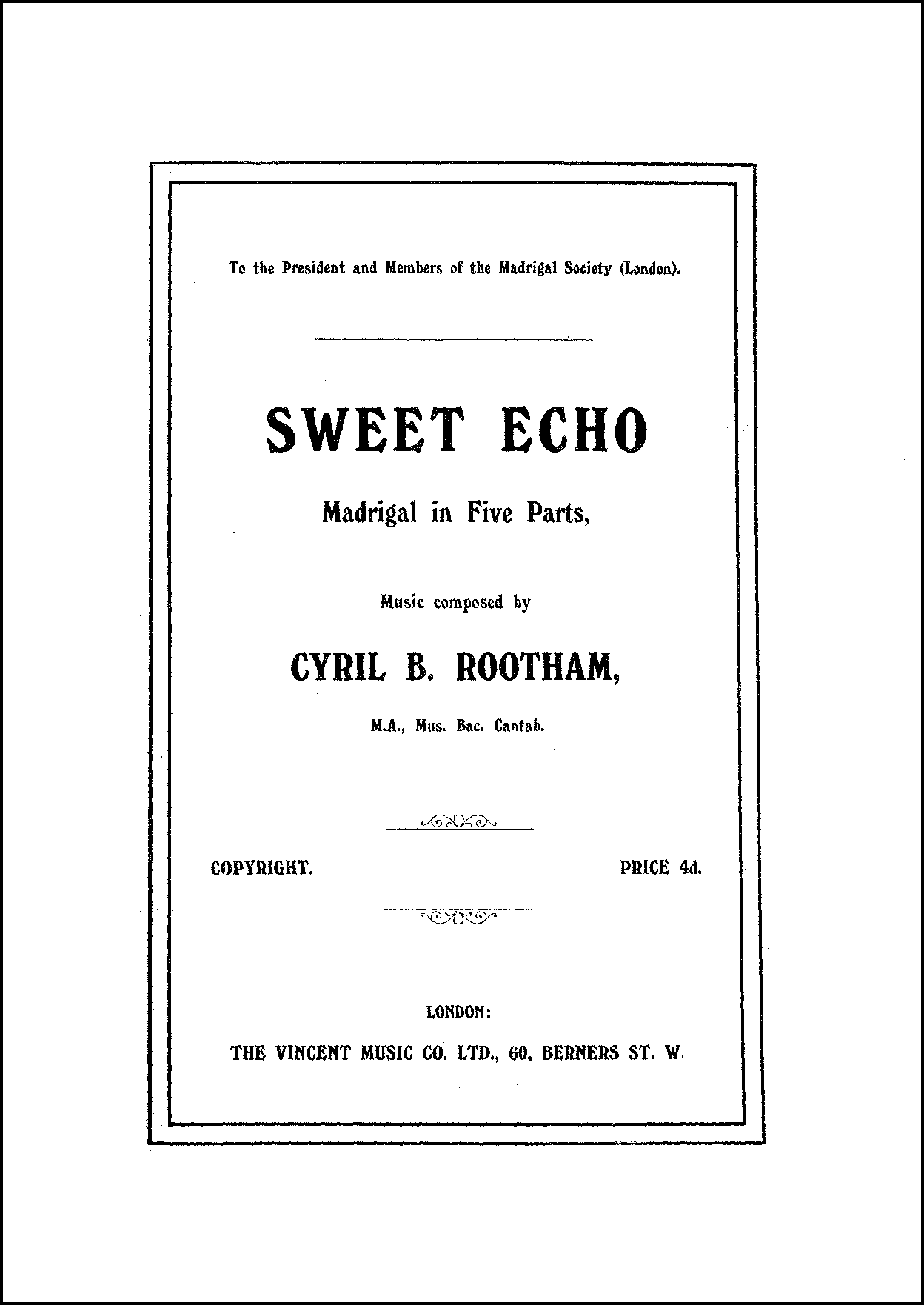 Sweet Echo: Vincent edition ca.1907