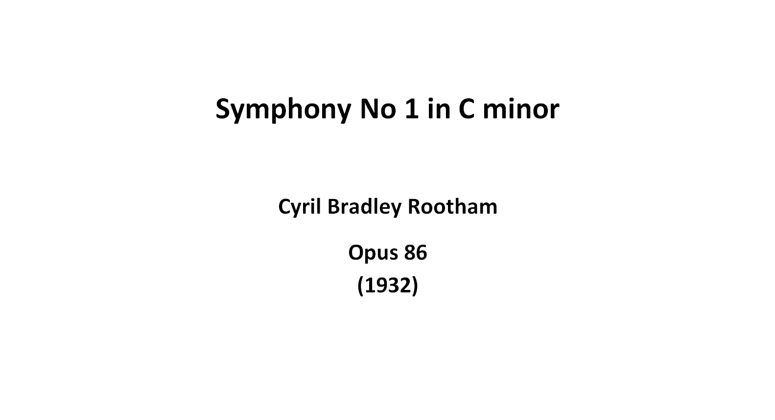 Rootham: Symphony No 1 in C minor