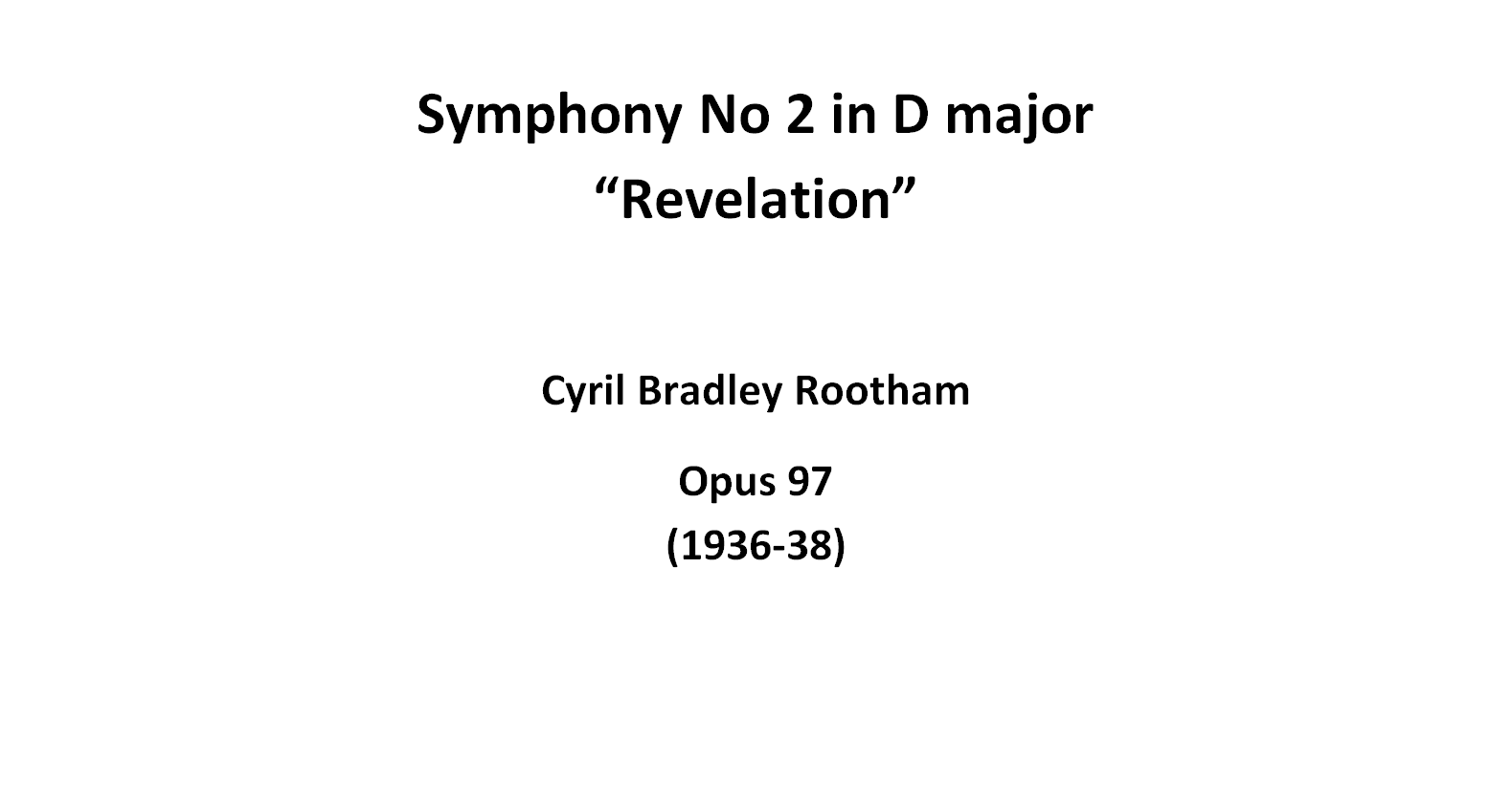 Rootham: Symphony No 2 in D Major